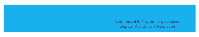 Commercial & Programming Solutions 
Dispute  Avoidance & Resolution  
